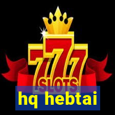 hq hebtai